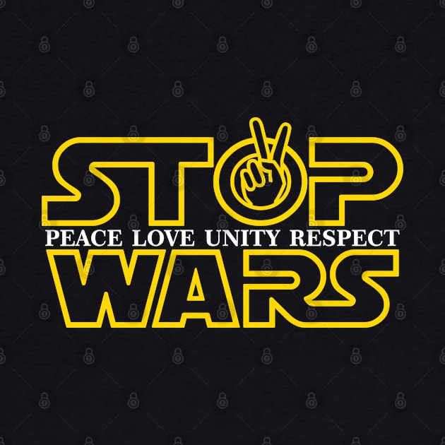 STOP WARS by madebyfdl